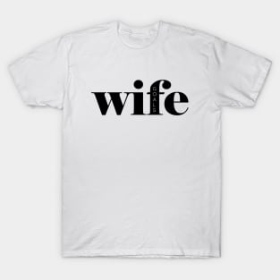 Wife Goals T-Shirt